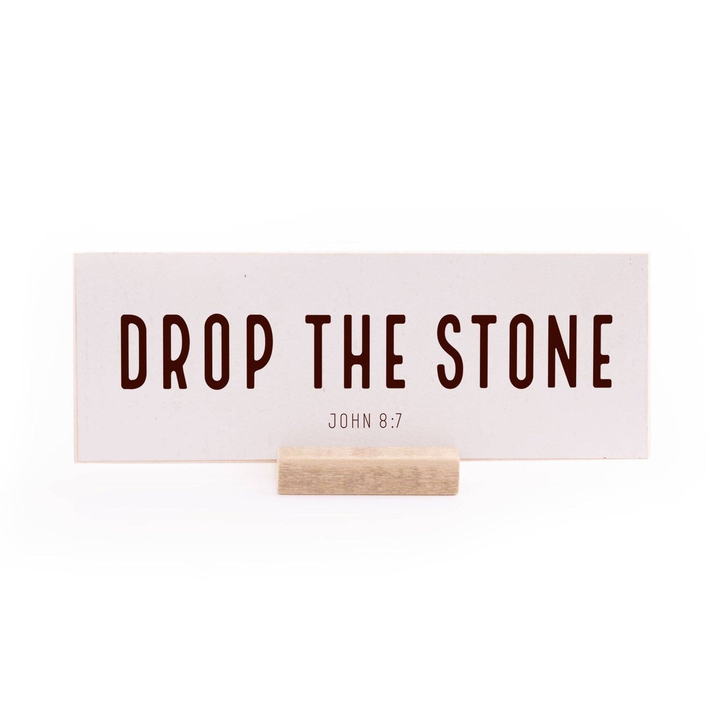 Drop The Stone