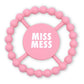 Miss Mess Happy Teether