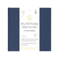 My Birthday Memories Journal: 20-Year Keepsake Birthday Gift