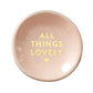 Trinket Tray - All Things Lovely