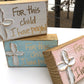 "For This Child" hand painted Nursery Baby Newborn Expecting